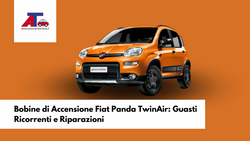 Bobine di Accensione Fiat Panda TwinAir: Guasti Ricorrenti e Riparazioni
