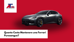 Quanto Costa Mantenere una Ferrari Purosangue?