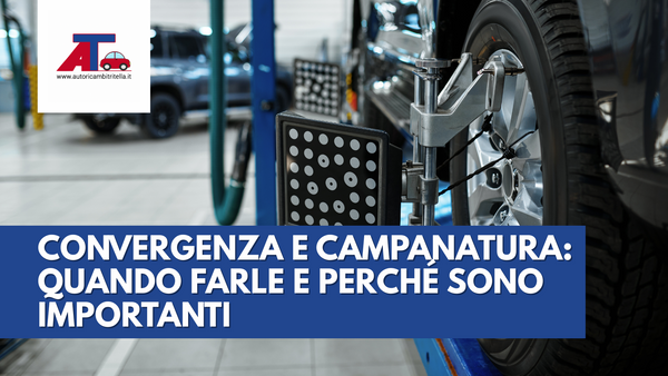 CONVERGENZA E CAMPANATURA: QUANDO FARLE E PERCHÉ SONO IMPORTANTI