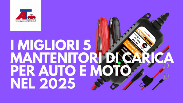 I 5 Migliori Mantenitori di Carica per Auto e Moto nel 2025: Guida alla Scelta Perfetta