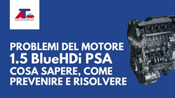 MOTORE 1.5 BLUEHDI PSA: PROBLEMI PIÙ COMUNI, SOLUZIONI E CONSIGLI (2025)