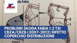 PROBLEMI SKODA FABIA 1.2 TSI CBZA/CBZB (2007-2012): DIFETTO COPERCHIO DISTRIBUZIONE