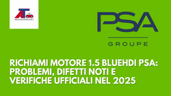 RICHIAMI MOTORE 1.5 BLUEHDI PSA: PROBLEMI, DIFETTI NOTI E VERIFICHE UFFICIALI NEL 2025